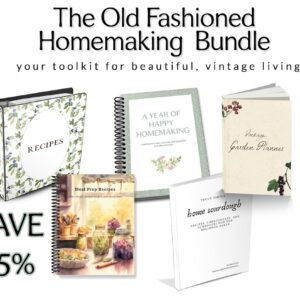 Old Fashioned Homemaking Bundle
